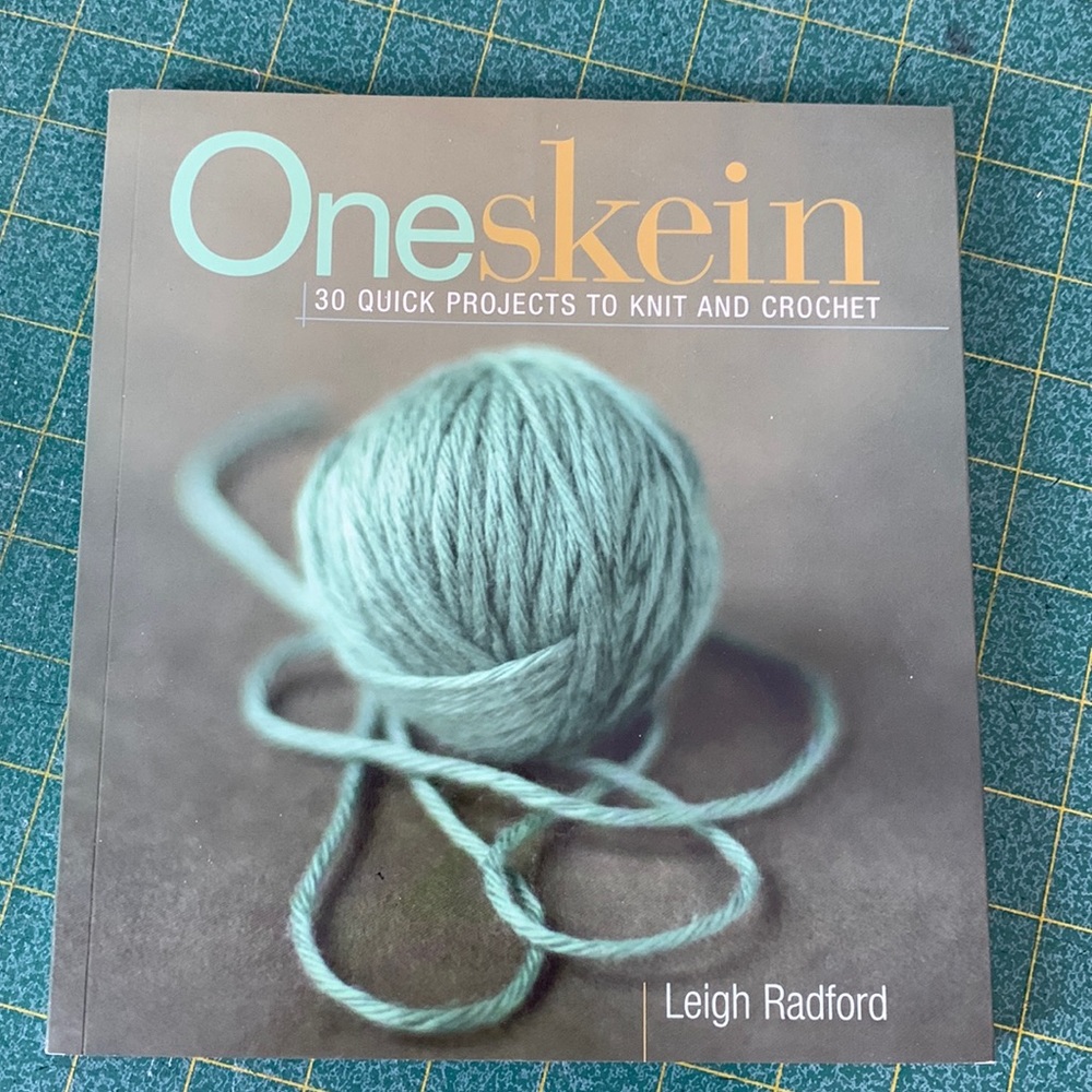 Knit and Crochet book, One Skein by Leigh Radford